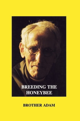 Breeding the Honeybee 1912271737 Book Cover
