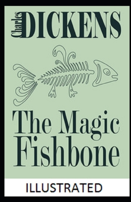 The Magic Fishbone Illustrated B084QM58B1 Book Cover