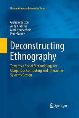 Deconstructing Ethnography: Towards a Social Me... 331937365X Book Cover