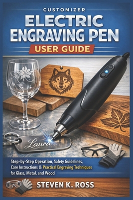 Customizer Electric Engraving Pen User Guide: S... B0GCHX2KLY Book Cover