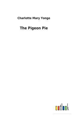 The Pigeon Pie 3732619397 Book Cover