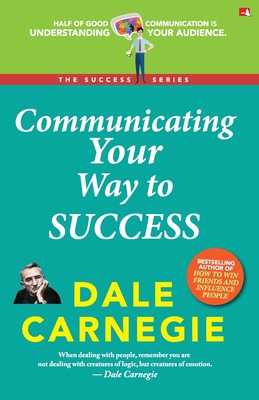 Communicating your way to success [Apr 02, 2018... 9387383288 Book Cover