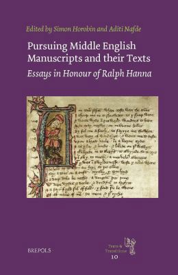 Pursuing Middle English Manuscripts and their T... 2503566707 Book Cover