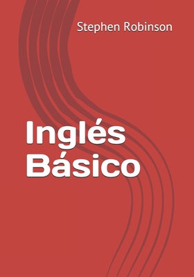Inglés Básico [Spanish] 1691505838 Book Cover