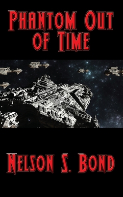 Phantom Out of Time 1515446832 Book Cover