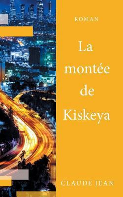 La Montée de Kiskeya [French] 0228806984 Book Cover