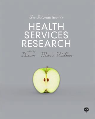 An Introduction to Health Services Research 1446247392 Book Cover