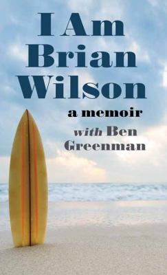 I Am Brian Wilson [Large Print] 1683241983 Book Cover