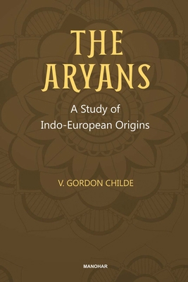 The Aryans: A Study of Indo-European Origins B0D425K89H Book Cover