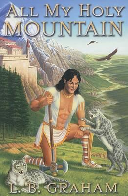 All My Holy Mountain 0875527248 Book Cover