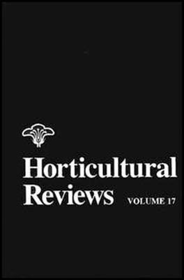 Horticultural Reviews V17 0471573353 Book Cover