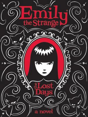 Emily the Strange: The Lost Days 0061452319 Book Cover