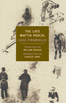 The Late Mattia Pascal 1590171152 Book Cover