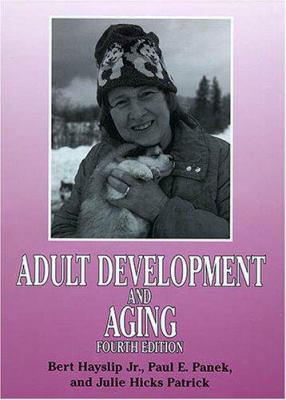 Adult Development and Aging 1575242451 Book Cover