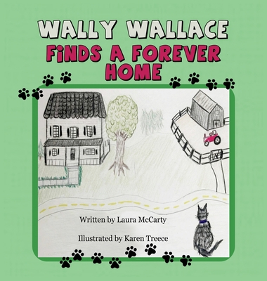 Wally Wallace Finds a Forever Home 1733264205 Book Cover