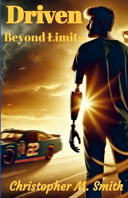 Driven: Beyond Limits 1300498633 Book Cover