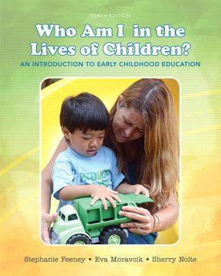 Who Am I in the Lives of Children? with Enhance... 0134531884 Book Cover