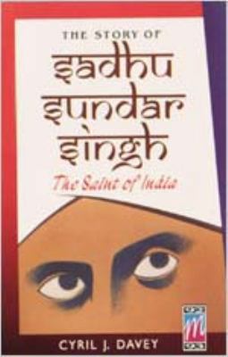 Story Of Sadhu Sundar Singh 0834114356 Book Cover