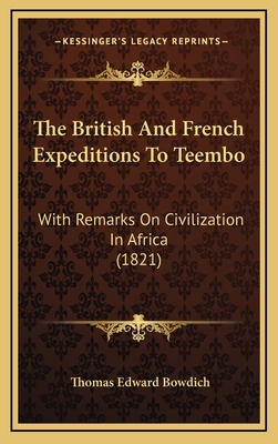 The British And French Expeditions To Teembo: W... 1168965829 Book Cover