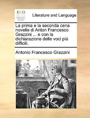 La Prima E La Seconda Cena Novelle Di Anton Fra... [Italian] 1140926659 Book Cover
