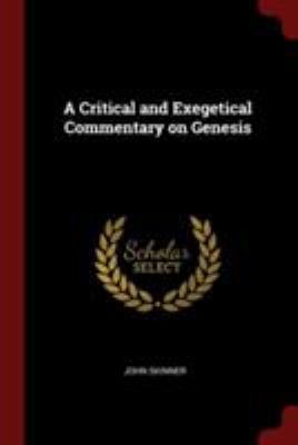 A Critical and Exegetical Commentary on Genesis 1375990128 Book Cover