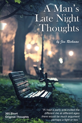 A Man's Late Night Thoughts 1957781432 Book Cover