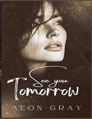 See You Tomorrow B0G1BRCGGX Book Cover