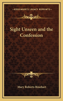 Sight Unseen and the Confession 1163337145 Book Cover
