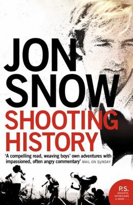 Shooting History: A Personal Journey 0007171854 Book Cover