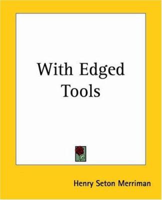 With Edged Tools 1419194410 Book Cover