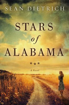 Stars of Alabama: A Novel by Sean of the South 0785226389 Book Cover