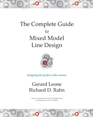 The Complete Guide to Mixed Model Line Design: ... 0983383995 Book Cover