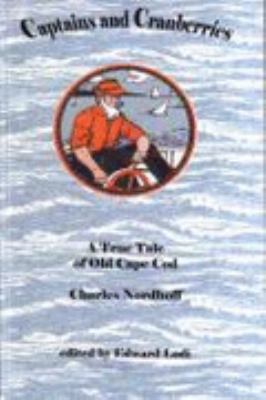 Captains and Cranberries 1934400041 Book Cover