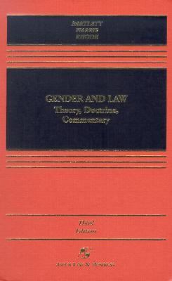 Gender and Law: Theory, Doctrine, Commentary 073552548X Book Cover
