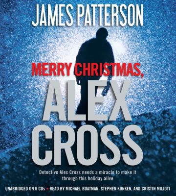 Merry Christmas, Alex Cross 1619695561 Book Cover