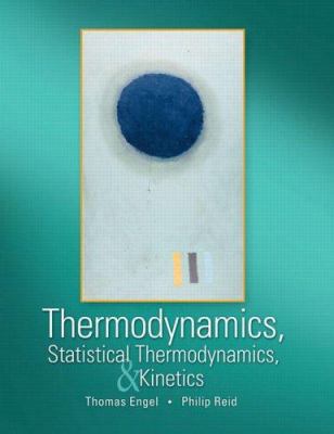 Thermodynamics, Statistical Thermodynamics, and... 0805338446 Book Cover