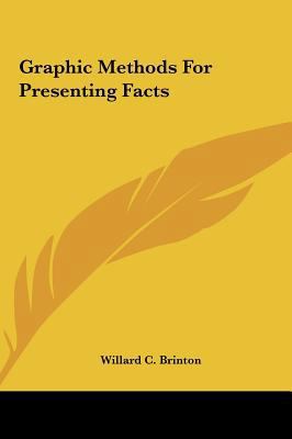 Graphic Methods for Presenting Facts 1161654607 Book Cover