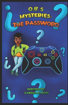 O.B.'s Mysteries: The Password B0BQGVV2G5 Book Cover