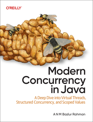 Modern Concurrency in Java: Virtual Threads, St... 1098165411 Book Cover