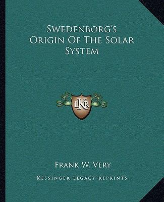 Swedenborg's Origin Of The Solar System 1162875356 Book Cover