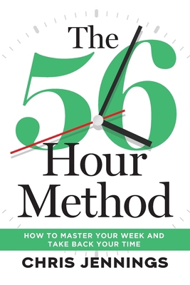The 56-Hour Method 1966372132 Book Cover