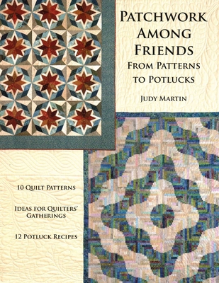 Patchwork Among Friends: From Patterns to Potlu... 0929589149 Book Cover