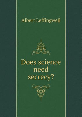 Does science need secrecy? 5518578555 Book Cover