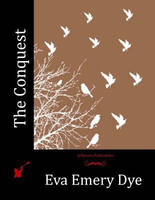 The Conquest 1530576393 Book Cover