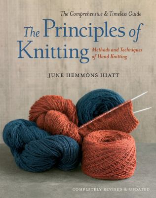 The Principles of Knitting: Methods and Techniq... 1416535179 Book Cover