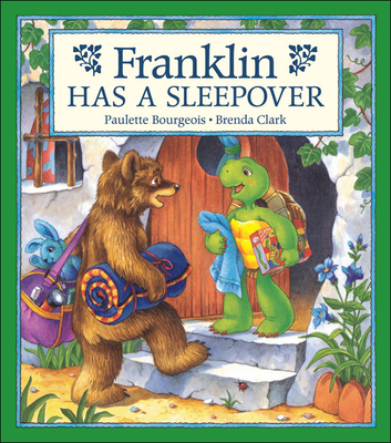 Franklin Has a Sleepover 1550743007 Book Cover