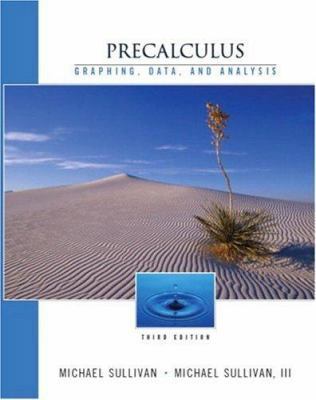 Precalculus: Graphing and Data, and Analysis, T... 0131007807 Book Cover