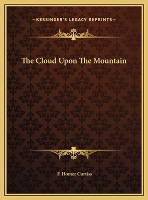 The Cloud Upon The Mountain 1169400418 Book Cover