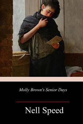 Molly Brown's Senior Days 1985785870 Book Cover