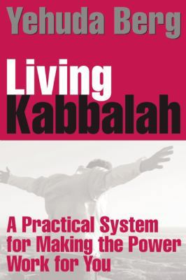 Living Kabbalah: A Practical System for Making ... 1571896600 Book Cover